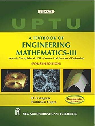 A Textbook Of Engineering Mathematics III UPTU Gangwar H S Amazon