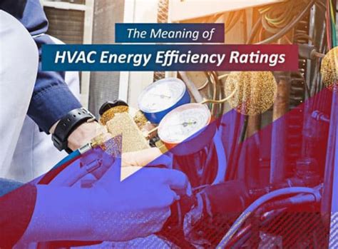 HVAC Energy Efficiency Ratings