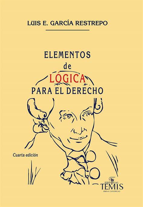 Elementos De L Gica Para El Derecho Editorial Temis