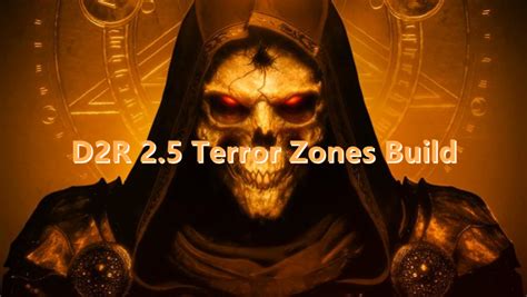 D2R Best 2 5 Terror Zones Build Top Builds For Each Class On Diablo 2