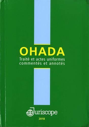 Télécharger Ohada Traité et actes uniformes commentés et annotés PDF