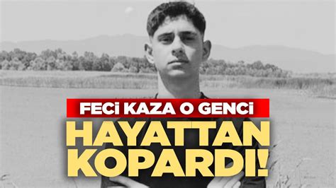 Feci Kaza Genci Hayattan Kopard D Zcenin Sesi