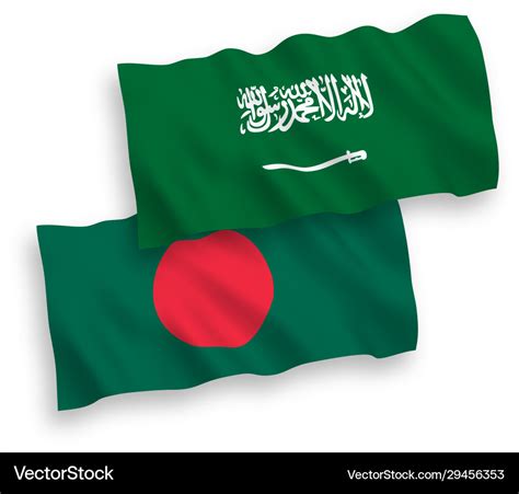 Flags Saudi Arabia And Bangladesh On A White Vector Image