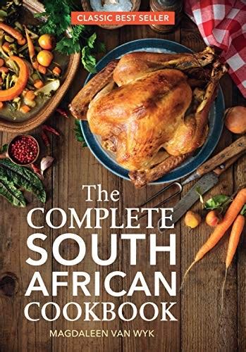 The Complete South African Cookbook Eat Your Books