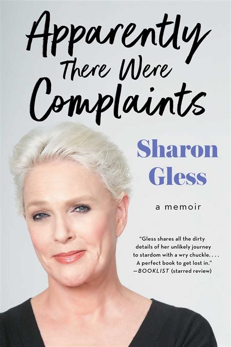 Apparently There Were Complaints Book By Sharon Gless Official