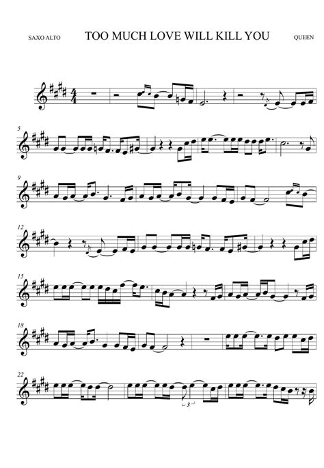 Too Much Love Will Kill You Queen Alto Sax Sheet By Ismael Dorado