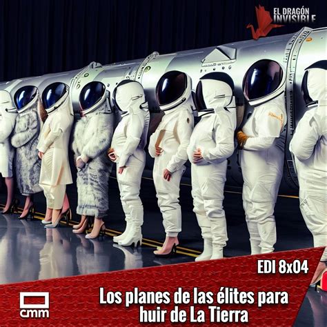 EDI 8x04 Los planes de las élites para huir del planeta El Dragón