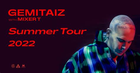 GEMITAIZ With MIXER T SUMMER TOUR 2022 Tour Magellano Concerti