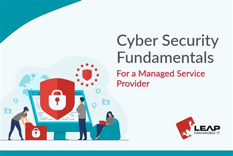 7 Cyber Security Fundamentals For Managed Service Provider