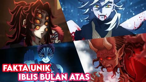 Iblis Suka Makan Cewek Fakta Unik Iblis Bulan Atas Kimetsu No Yaiba