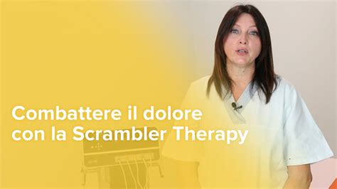 Combattere Il Dolore Con La Scrambler Therapy Youtube