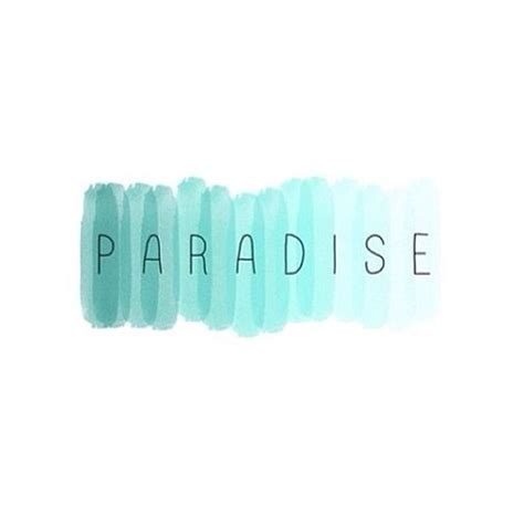 The Words Paradisse Are Painted In Blue And Green Watercolors On A