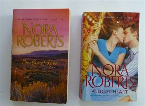 The Law Of Love By Nora Roberts Book Wild At Heart Romance Paperbacks