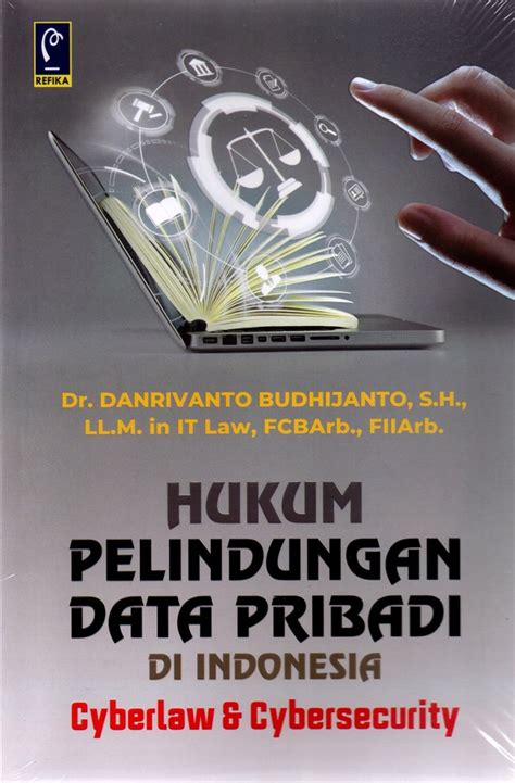 Jual Buku Hukum Pelindungan Data Pribadi Di Indonesia Cyberlaw