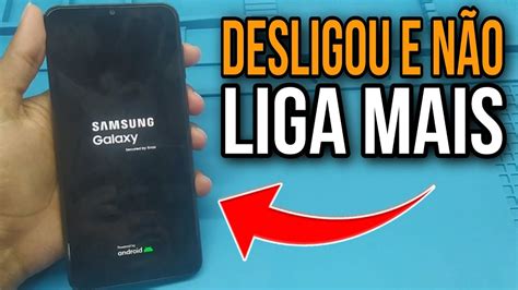 Samsung A Desligou E N O Liga Mais Tente Isso Antes De Qualquer Coisa