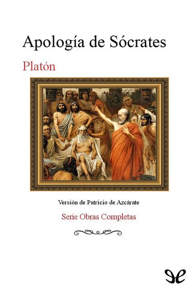 Apología De Sócrates De Platón En Pdf Mobi Y Epub Gratis Ebookelo