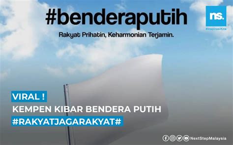 Apa Itu Kempen Kibar Bendera Putih