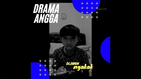 Ekspresi Drama Anugrah Dijamin Ngakak Dah Youtube