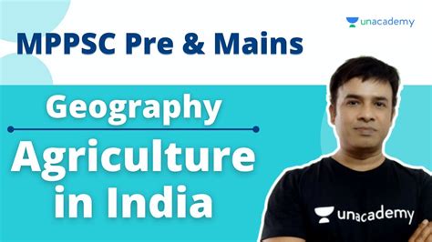 Mppsc Prelims Mppsc Mains Agriculture In India Indian Geography