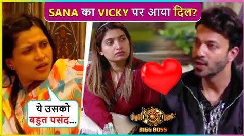 Sana Raees Khan Has A Crush On Ankita S Husband Vicky Jain Mannara