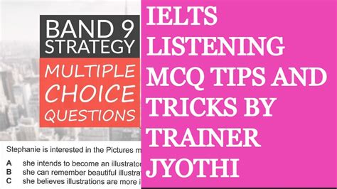 Ielts Listening Multiple Choice Questions Tips By Trainer Jyothi Youtube