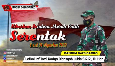 Dandim 0420 Kibarkan Bendera Merah Putih Secara Serentak