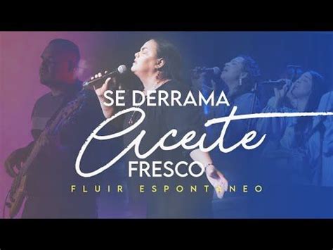 Se Derrama Aceite Fresco Fluir Espont Neo Ministerio Jud Pastora