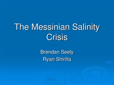 PPT - The Messinian Salinity Crisis PowerPoint Presentation, free ...