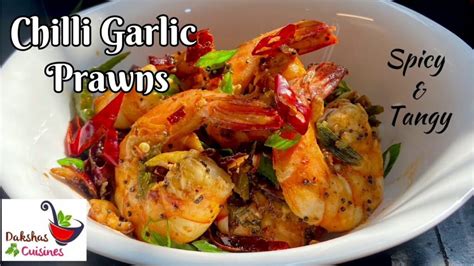 Spicy & Tangy Chilli Garlic Prawns / Prawns Starters Recipe / Chilli Garlic Shrimps / Tiger ...