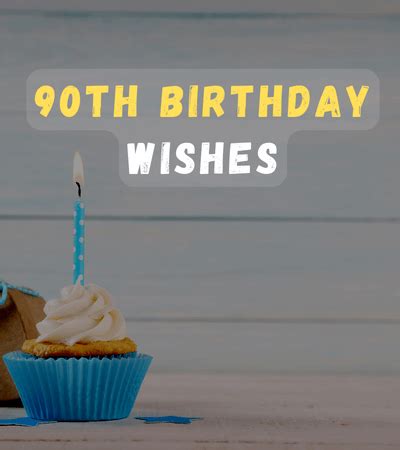 300+ 90th Birthday Wishes: Feel Them Special - WishesBirthdays