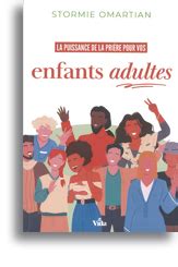 La puissance de la prière pour vos enfants adultes Edition du Parvis