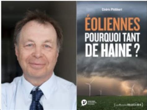 Webinaire Aje C Dric Philibert Livre Eoliennes Pourquoi Tant De Haine