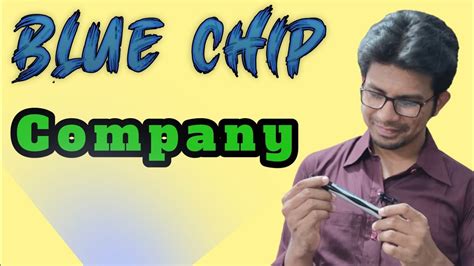 Blue Chip Company Meaning What Are Blue Chip Stocks Characteristics