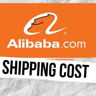 Alibaba Shipping Cost Breakdown What To Consider In