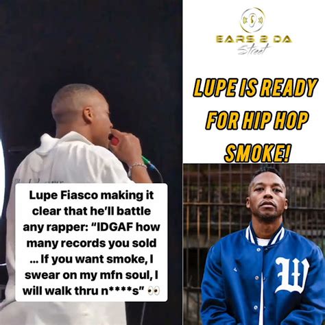 Lupe Fiasco Wants Smoke With Any Rappers In Hip Hop Ears2dastreethg