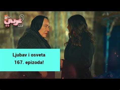 Ljubav I Osveta 167 Epizoda YouTube