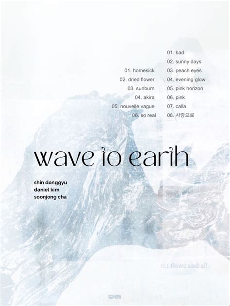 A Poster With The Words Wave To Earth Written In Black And White On