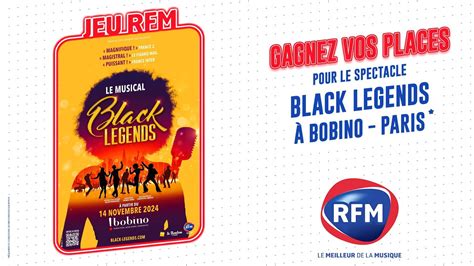 RFM vous offre vos places pour le spectacle Black Legends à Bobino à