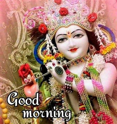 God Images Good Morning Krishna Photo Good Morning Flowers Pictures Good Night Flowers Good