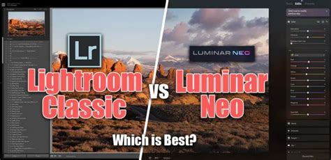 Luminar Neo Vs Lightroom For Photo Editing