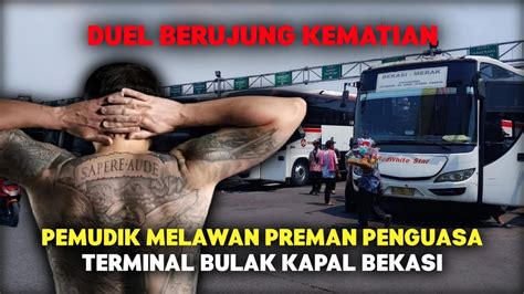 Tew Snya Preman Beng S Penguasa Terminal Bayangan Ditangan Seorang