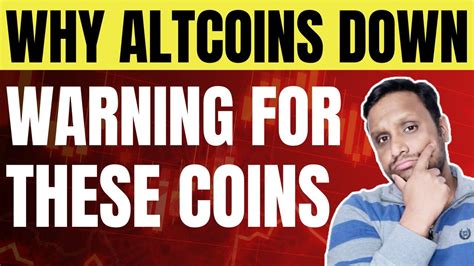 WARNING FOR THESE COINS BITCOIN PUMP BUT WHY ALTCOINS STILL DOWN