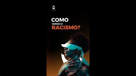 Como Surgiu O Racismo Youtube