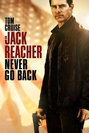 Jack Reacher: Never Go Back Poster - MoviePosters2.com