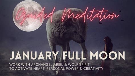 Wolf Moon January Full Moon Guided Meditation 2021 🌘🌕🌒