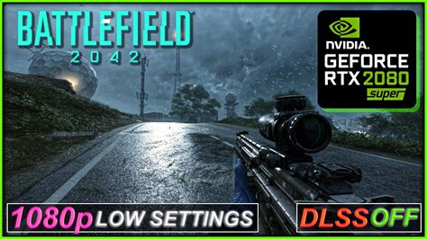 Battlefield 2042 RTX 2080 Super I9 9900K 1080p LOW SETTINGS