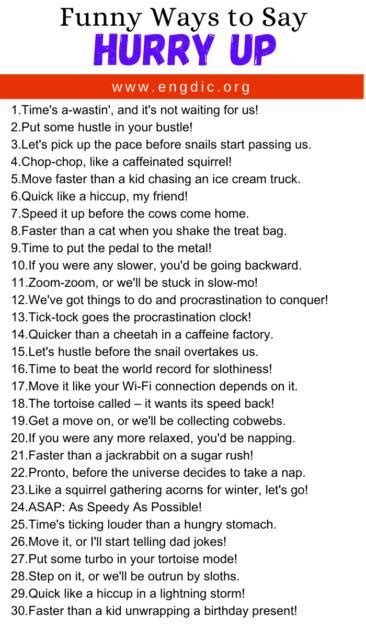 30 Funny Ways To Say Hurry Up EngDic