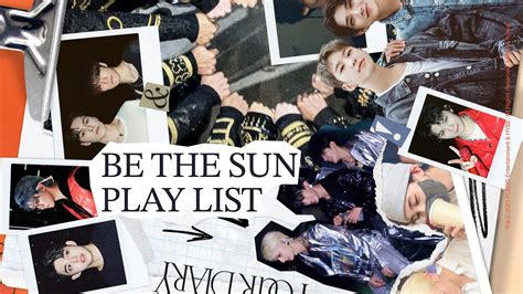 Seventeen Be The Sun Playlist L 세븐틴 플레이리스트 Youtube