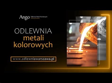 Odlewnia Metali Nie Elaznych Warszawa Andrzej Goc Awski Youtube