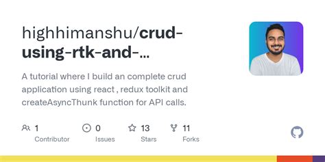 GitHub Highhimanshu Crud Using Rtk And Asyncthunk A Tutorial Where I